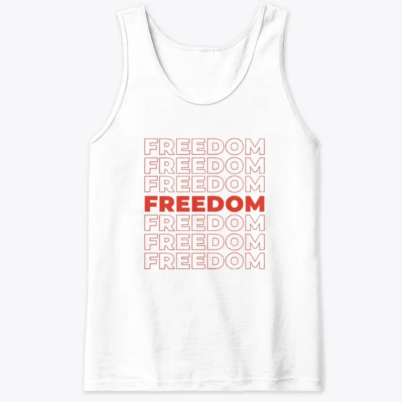 FREEDOM Hoddie, T-Shirt,Tank Top