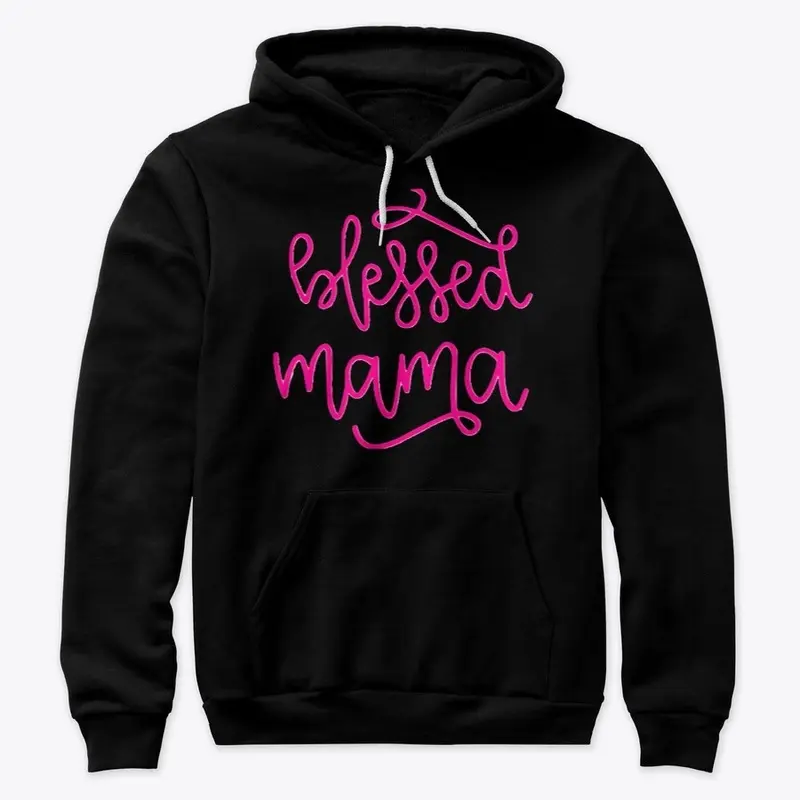 BLESSED MAMA HODDIE