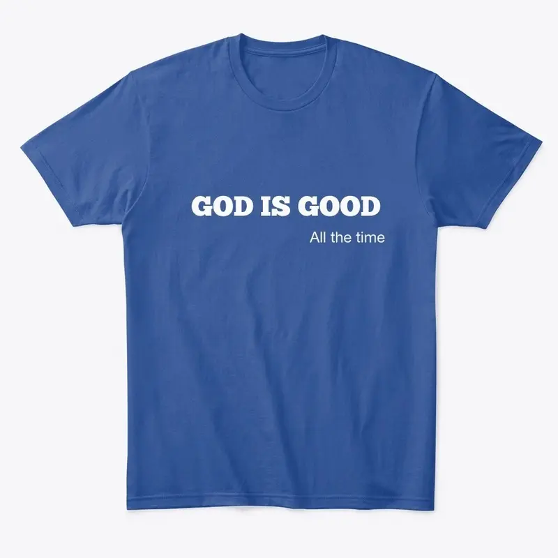 GOD IS SO GOOD Hoddie,T-Shirt,etc